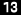 13